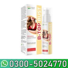 B-Top Bust Breast Firming Lotion In Pakistan
